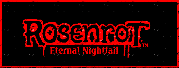 Rosenrot: Eternal Nightfall